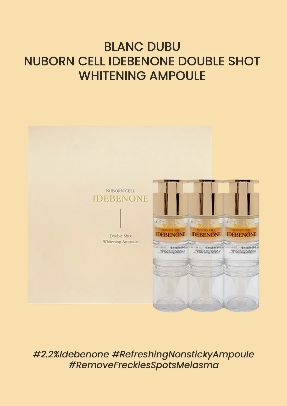 [BLANC DUBU] Nuborn Cell Idebenone Double Shot Whitening Ampoule (1 Box = 11ml x 3 Ampoules)
