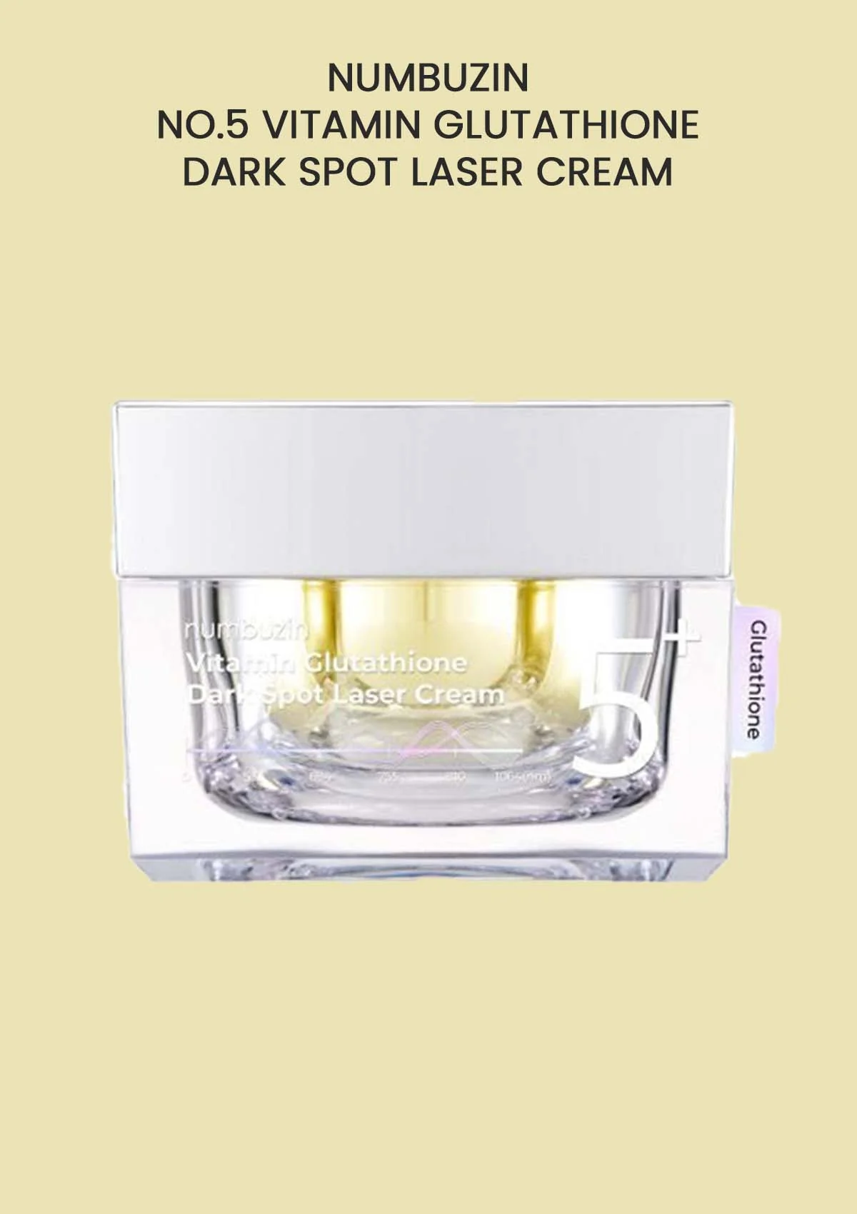 [NUMBUZIN] No.5 Vitamin Glutathione Dark Spot Laser Cream 50ml