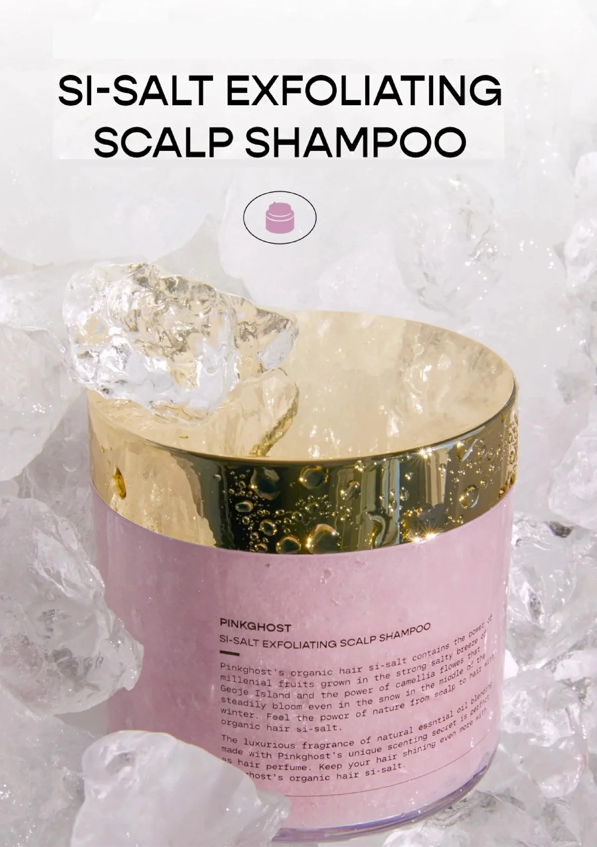 [PINKGHOST] Si-Salt Exfoliating Scalp Shampoo 270ml - Image 3